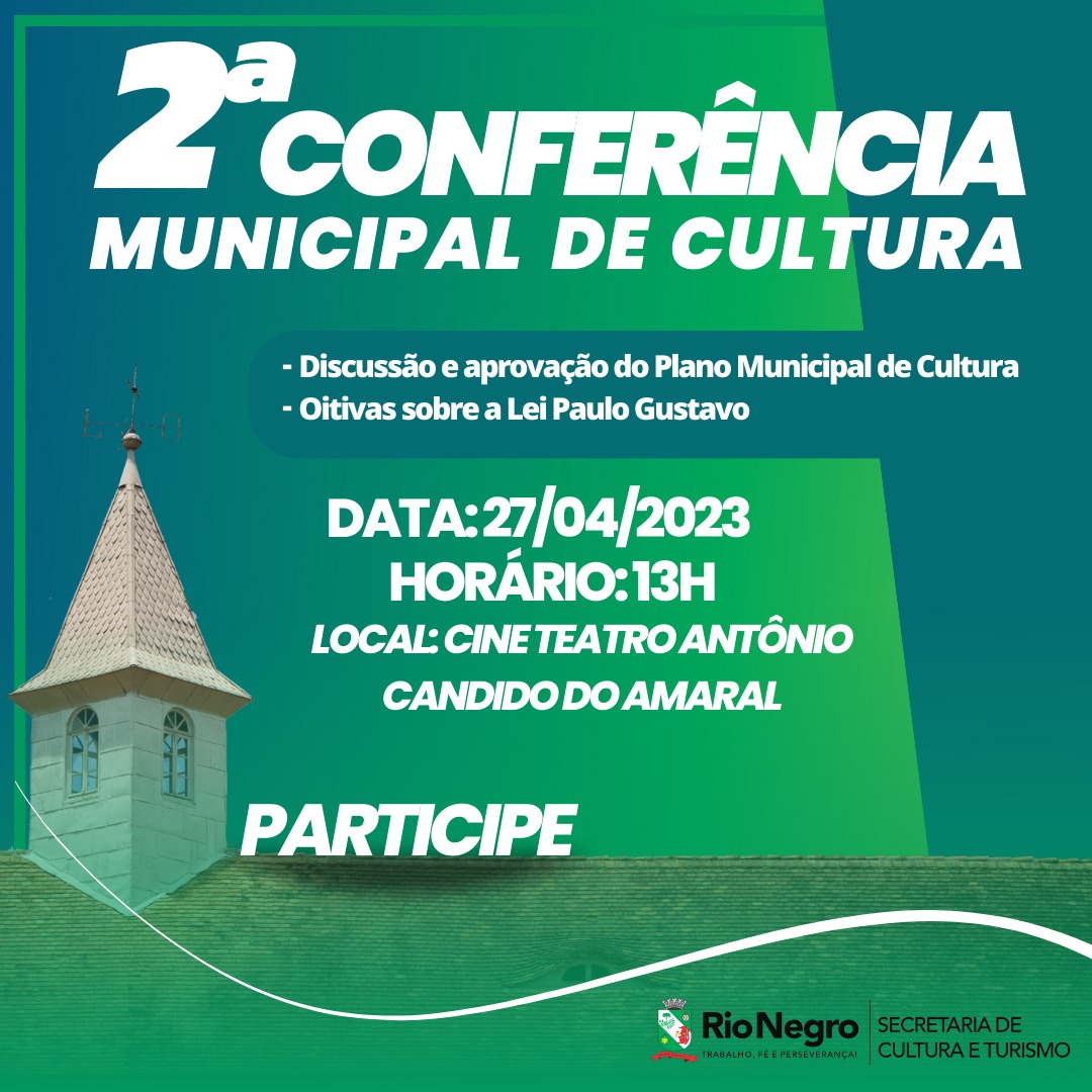 Participe da 2ª Conferência Municipal de Cultura de Rio Negro